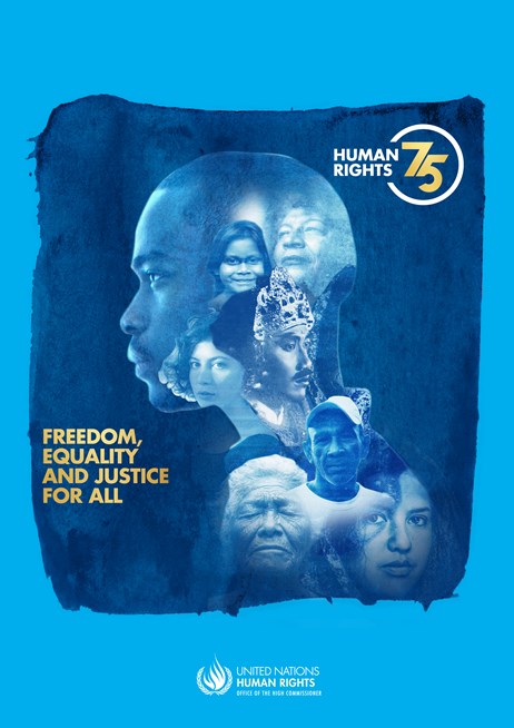 Blue, gold, and white. Text: Freedom, equality and justice for all. 75th anniversary logo, UN logo. Visuals: Diverse group of faces representing shared humanity and equality, embracing universality and promoting solidarity.